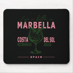 Alfombrilla De Ratón La vida es mejor en Costa del Sol Andalucía Marbel