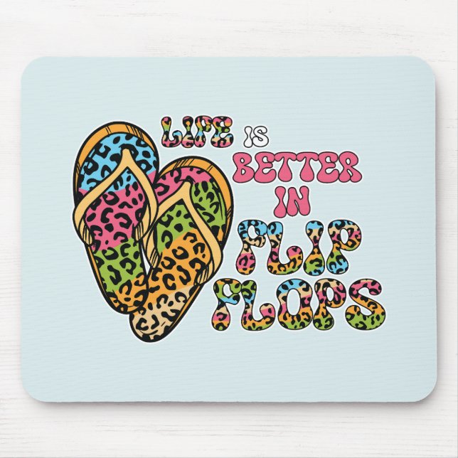 Alfombrilla De Ratón La vida es mejor en Flip Flops- Summer Vibes (Frente)