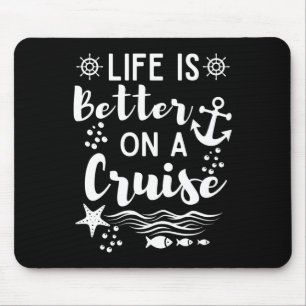 Alfombrilla De Ratón La Vida Es Mejor En Un Gráfico De Un Cruceros Para