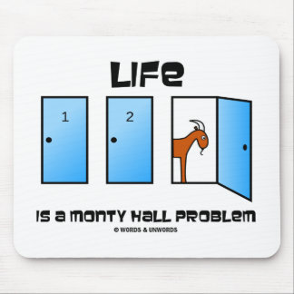 Alfombrilla De Ratón La Vida Es Un Problema Del Salón Del Monty (Tres P