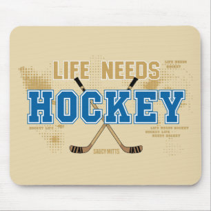 Alfombrilla De Ratón La vida necesita hockey