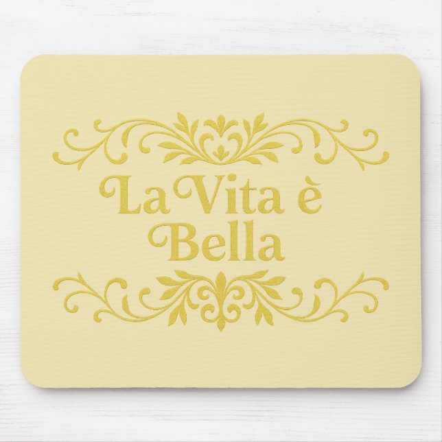 Alfombrilla De Ratón La Vita è Bella – Elegant Italian Life Quote (Frente)