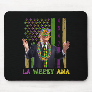 Alfombrilla De Ratón La Weezy Ana Funny Trump 45 47 Mardi Gras 2025