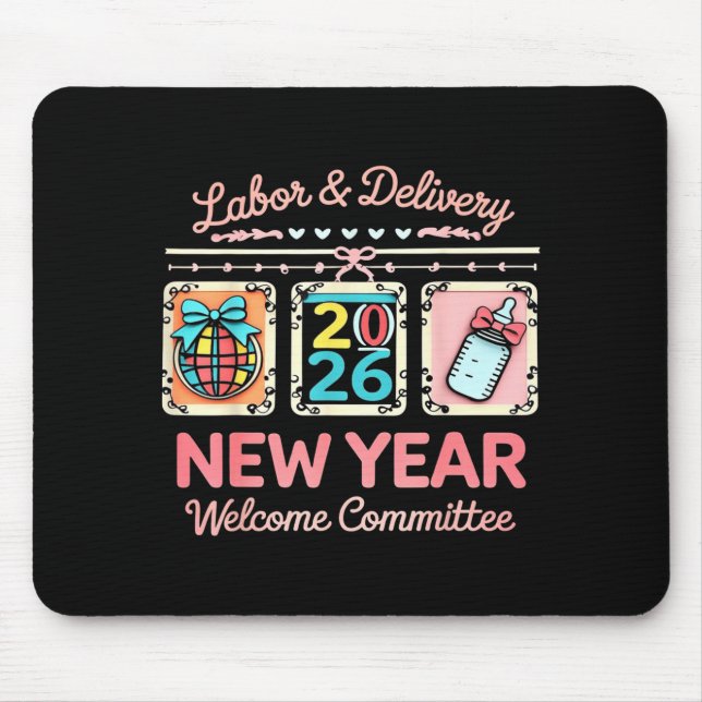 Alfombrilla De Ratón Labor &amp; Delivery 2026 New Year Welcome Committ (Frente)