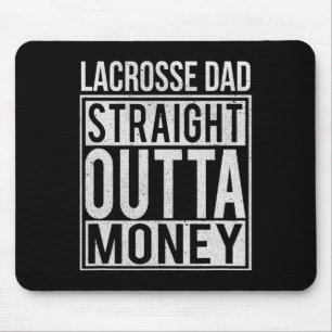 Alfombrilla De Ratón Lacrosse Dad Straight Outta Money I Funny Lax Gift