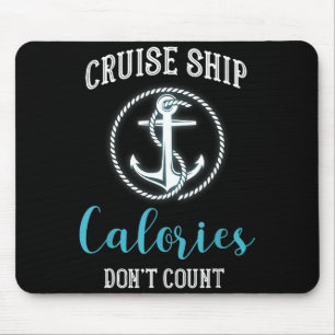 Alfombrilla De Ratón Las calorías del crucero no cuentan,amor por la vi
