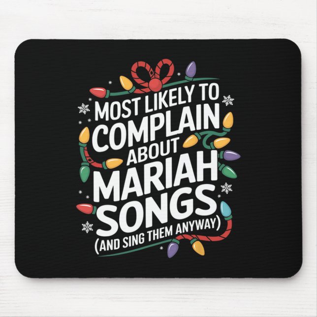 Alfombrilla De Ratón Las Canciones Más Probables De Quejarse Coinciden  (Frente)