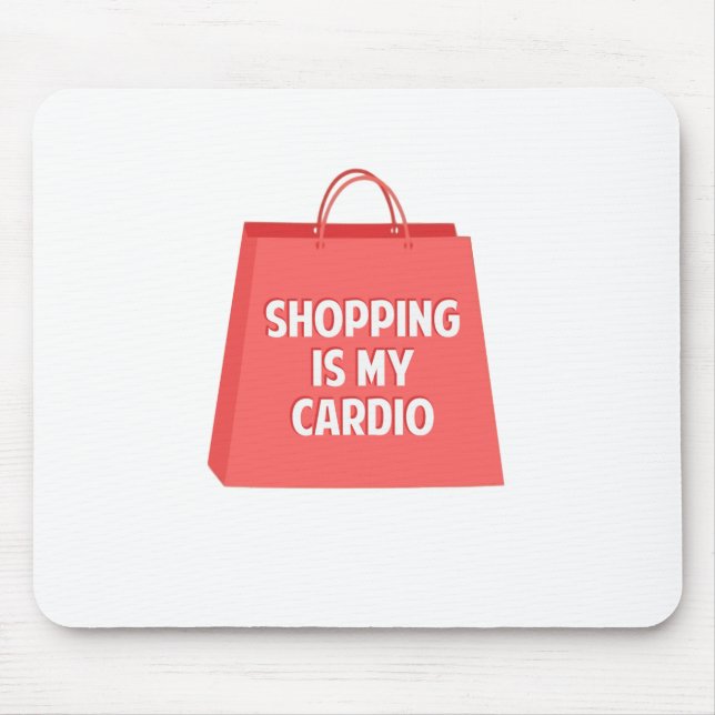 Alfombrilla De Ratón Las compras son mi cardiias (Frente)