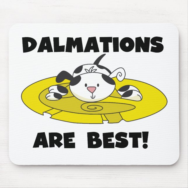 Alfombrilla De Ratón Las Dalmaciones Son La Mejor Mousepad (Frente)