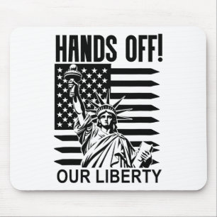 Alfombrilla De Ratón Las manos fuera de nuestro Rótulo de libertad
