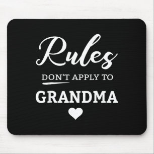 Alfombrilla De Ratón Las reglas no se aplican a la abuela