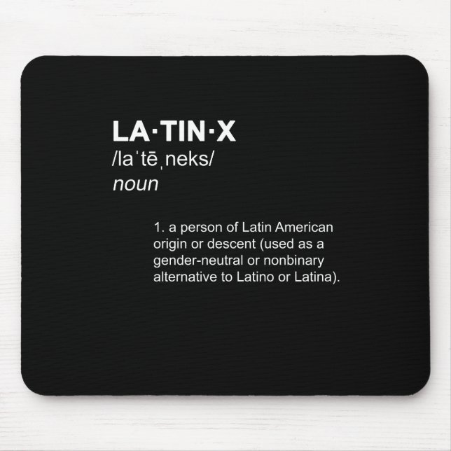 Alfombrilla De Ratón LATINX Latino Latino Género Neutral Definición Hip (Frente)
