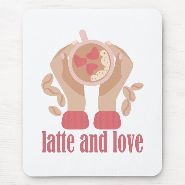 Alfombrilla De Ratón Latte y taza de amor, manos y cita de café (Frente)