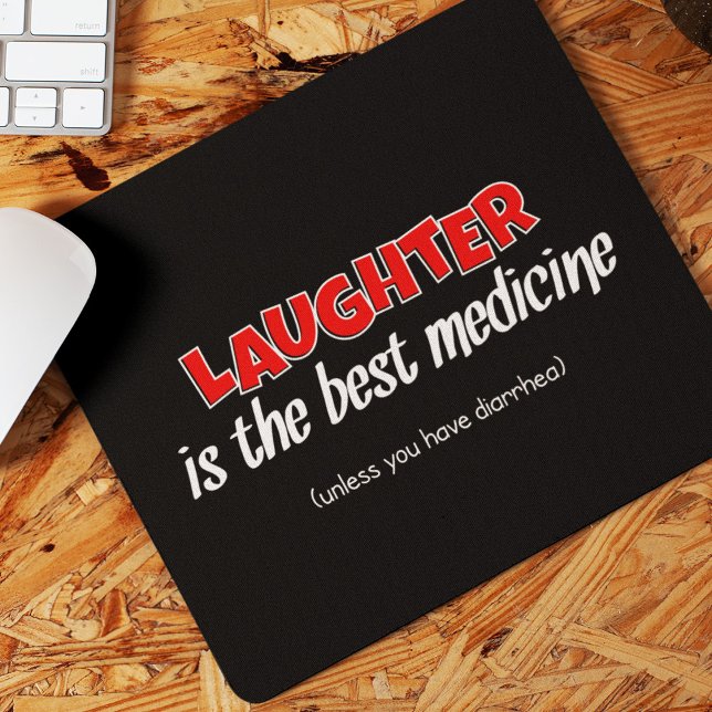 Alfombrilla De Ratón Laughter Is The Best Medicine | Funny Quote (Subido por el creador)