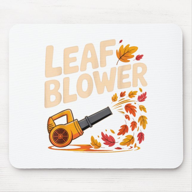 Alfombrilla De Ratón Leaf Blower Funny Autumn Fall Season Humor  (Frente)