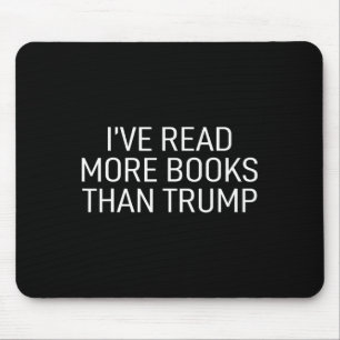 Alfombrilla De Ratón Leer más libros que Trump