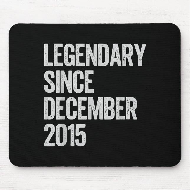 Alfombrilla De Ratón Legendary Since December 2015 10th Birthday Gift C (Frente)