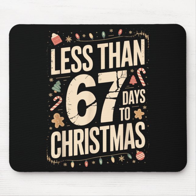 Alfombrilla De Ratón Less Than Six Seven 67 Days To Christmas Matching  (Frente)