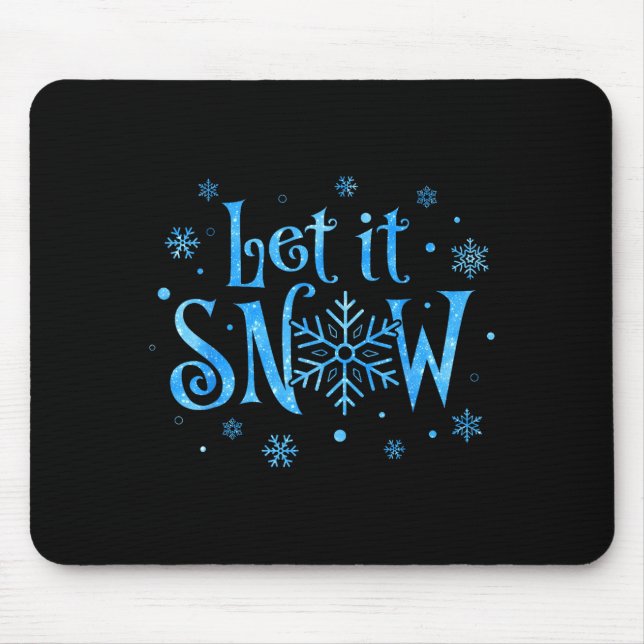 Alfombrilla De Ratón Let It Snow Christmas Snowflakes Men Women Family  (Frente)