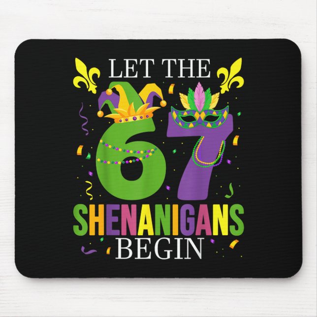 Alfombrilla De Ratón Let The 67 Shenanigans Begin Funny 6 7 Six Seven M (Frente)