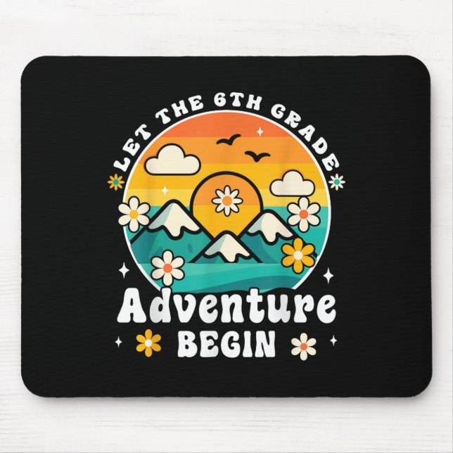 Alfombrilla De Ratón Let The 6th Grade Adventure Begin Retro First Day  (Frente)
