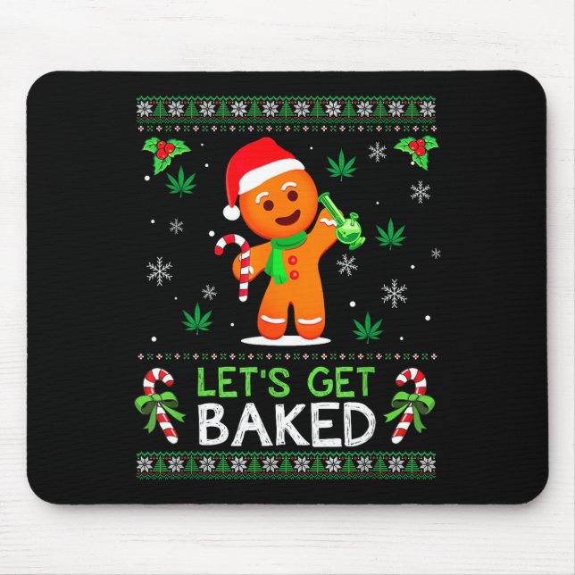 Alfombrilla De Ratón Lets Get Baked Ugly Sweater Weed Christmas Xmas  (Frente)