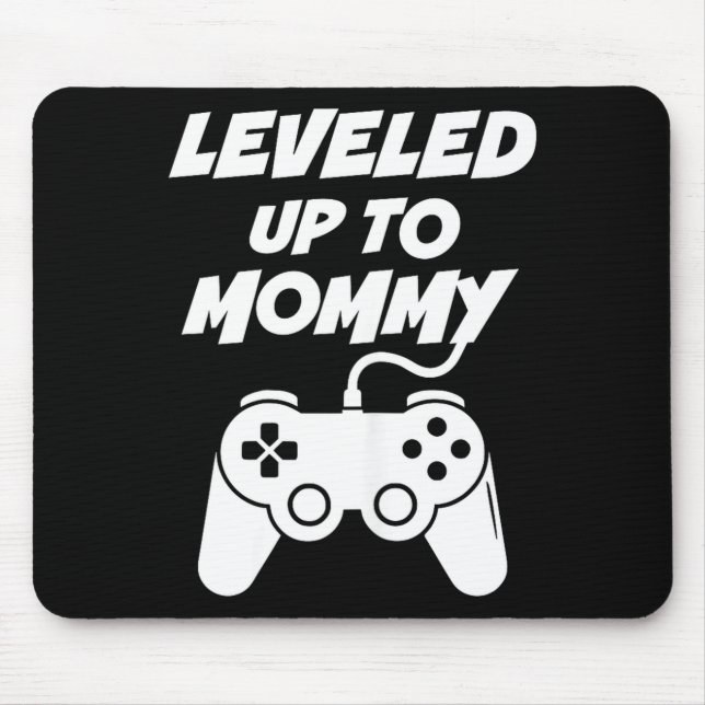 Alfombrilla De Ratón Leveled Up To Mommy  (Frente)