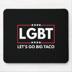 Alfombrilla De Ratón Lgbt Vamos Gran Taco Trump