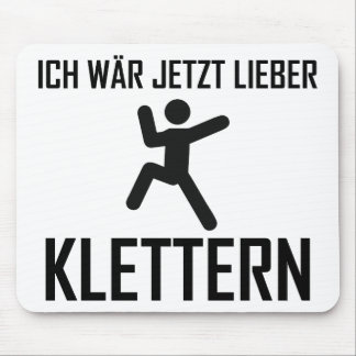 Alfombrilla De Ratón lieber del jetzt del wär del ich klettern