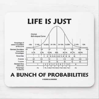 Alfombrilla De Ratón Life Is Just A Bunch Of Probabilities (Stats Fun)