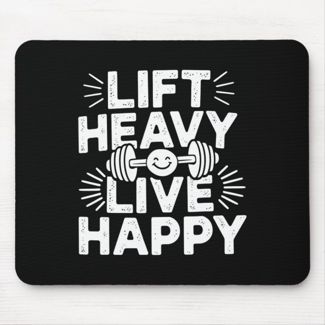 Alfombrilla De Ratón Lift Heavy Live Happy Barbell Bodybuilding  (Frente)