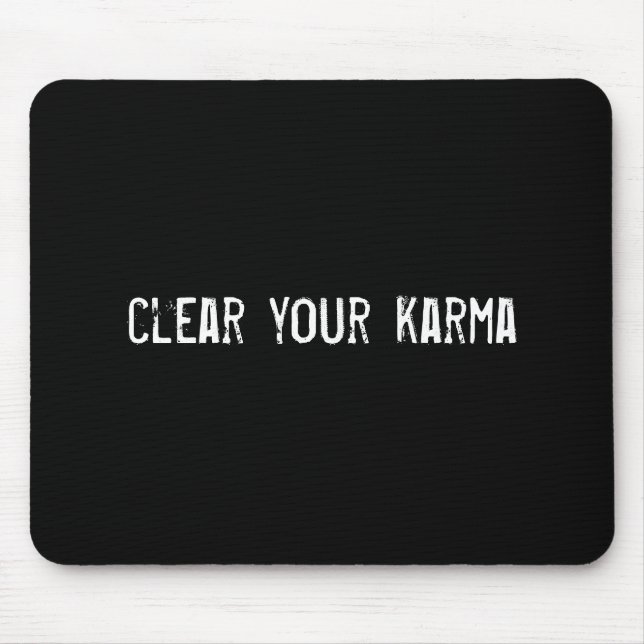 Alfombrilla De Ratón limpiar tu karma (Frente)