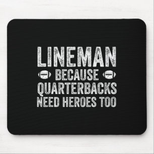 Alfombrilla De Ratón Lineman Porque Los Respectivos Cuarteles Necesitan