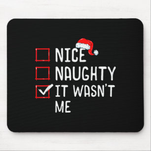 Alfombrilla De Ratón Lista de Navidad Nice Naughty No Fui Yo