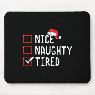 Alfombrilla De Ratón Lista de Navidades de Nice Naughty Tired