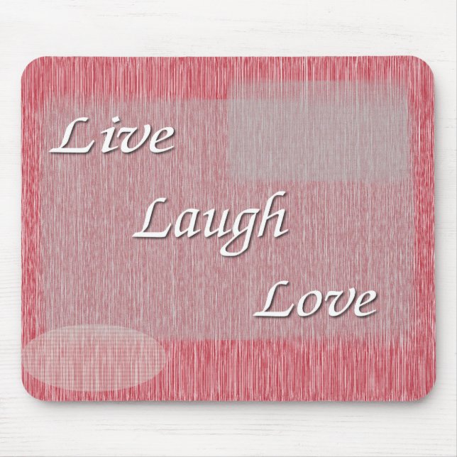 Alfombrilla De Ratón Live Laugh Love (Frente)