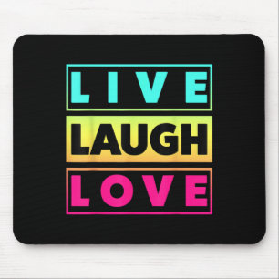 Alfombrilla De Ratón Live Laugh Love Guay Inspiration Motivational Grap