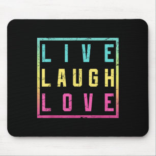 Alfombrilla De Ratón Live Laugh Love Inspiration Motivational Guay Grap
