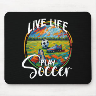 Alfombrilla De Ratón Live Life Play Soccer, Soccer Lover