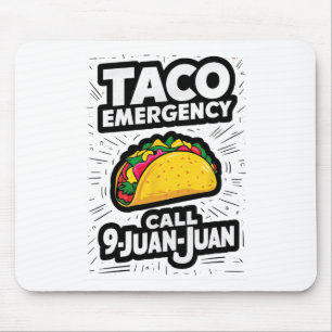 Alfombrilla De Ratón Llamada de emergencia taco 9 Juan Funny Cinco De M