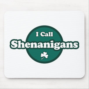 Alfombrilla De Ratón Llamo a Shenanigans un irlandés muy lindo diciendo