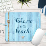 Alfombrilla De Ratón "Llévame a la playa" madera clara de color azul co<br><div class="desc">Mantén tus recuerdos de verano cerca de tu corazón todo el año con esta madera azul claro de playa con cuerda náutica, corazón de coral y mousepad de hierba marina costera. Usa esto en tu estación de trabajo de computadora y prepárate para ser transportado de vuelta a tu lugar más...</div>