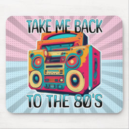 Alfombrilla De Ratón Llévame de vuelta a los ochenta | Vibaje retro