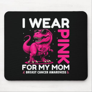 Alfombrilla De Ratón Llevo Pink Para Mi Mamá Que Se Conciencie Sobre El