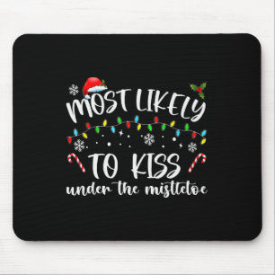 Alfombrilla De Ratón Lo Más Probable Es Besarse Bajo El Chr De La Famil