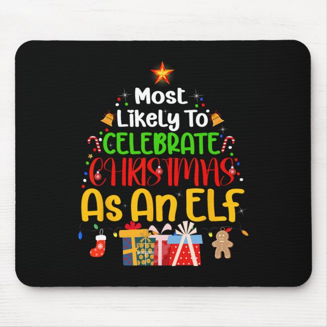 Alfombrilla De Ratón Lo Más Probable Es Celebrar A Los Navidades Como E (Frente)