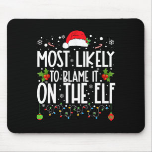 Alfombrilla De Ratón Lo Más Probable Es Culpar Al Ch De La Familia Elf 