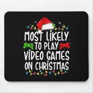 Alfombrilla De Ratón Lo Más Probable Es Jugar Videojuegos En Navidades