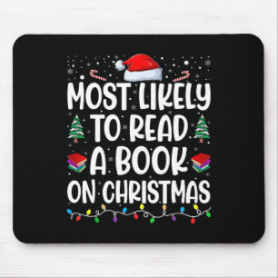 Alfombrilla De Ratón Lo Más Probable Es Leer Un Libro Sobre Navidades Q