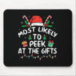Alfombrilla De Ratón Lo Más Probable Es Mirar A La Actual Santa Christm<br><div class="desc">Lo Más Probable Es Mirar A La Actual Familia De Navidades De Santa</div>
